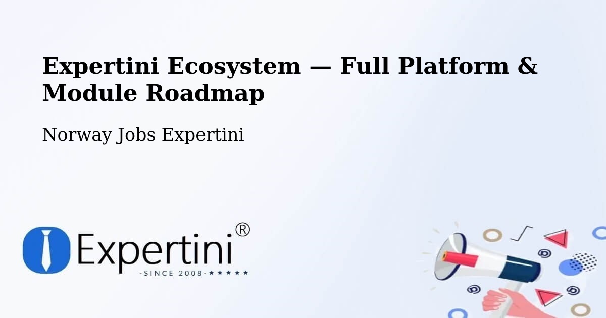 Expertini Ecosystem — Full Platform & Module Roadmap – Narvik